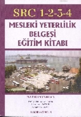 SRC 1 2 3 4 Mesleki Yeterlilik Belgesi Eğitim Kitabı