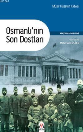 Osmanlı'nın Son Dostları