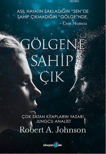 Gölgene Sahip Çık