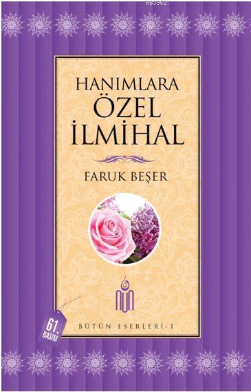 Hanımlara Özel İlmihal; Bütün Eserleri 1