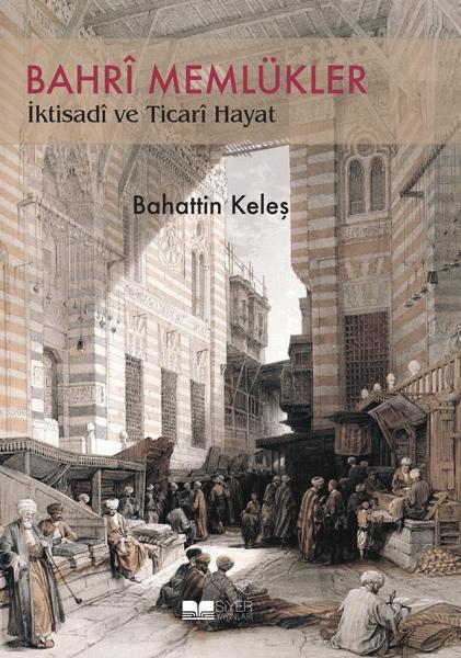 Bahrî Memlükler İktisadî Ve Ticari Hayat