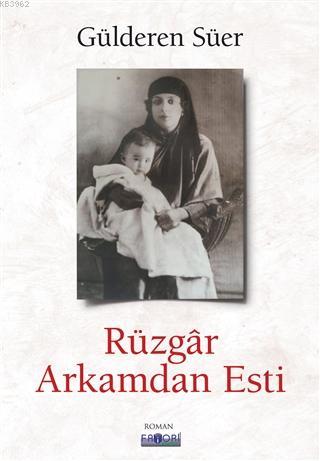 Rüzgar Arkamdan Esti