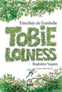 Tobie Lolness; 1. Boşlukta Yaşam