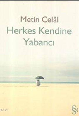 Herkes Kendine Yabancı