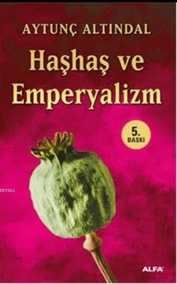 Haşhaş ve Emperyalizm