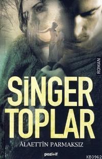 Singer Toplar