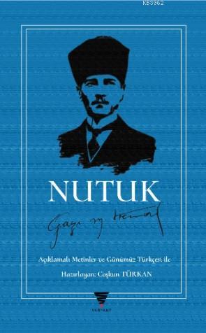 Nutuk; Açıklamalı Günümüz Türkçesi ile