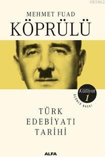 Mehmet Fuad Köprülü Külliyatı 1; Türk Edebiyatı Tarihi