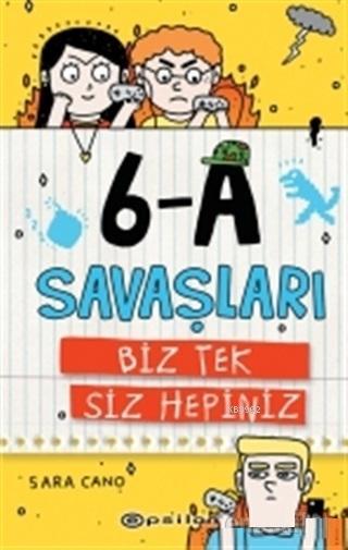 6-A Savaşları - Biz Tek Siz Hepiniz