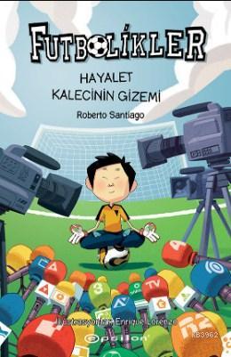 Futbolikler 3: Hayalet Kalecinin Gizemi