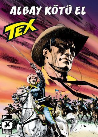 Tex Yeni Seri 33; Albay Kötü El / Mackenzie'nin Akincilari