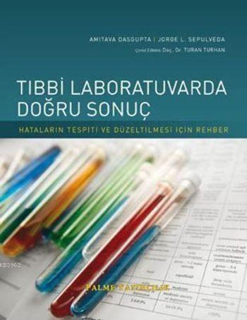 Tıbbi Laboratuvarda Doğru Sonuç