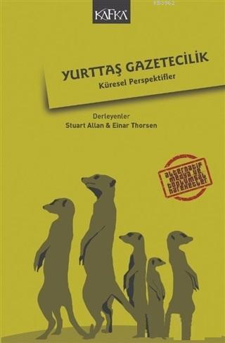 Yurttaş Gazetecilik; Küresel Perspektifler