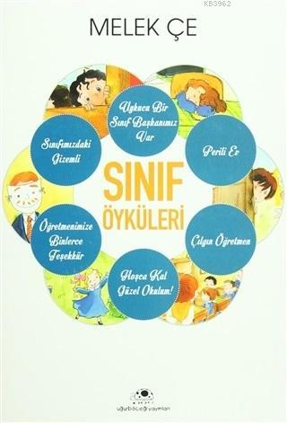 Sınıf Öyküleri (Tek Kitap)