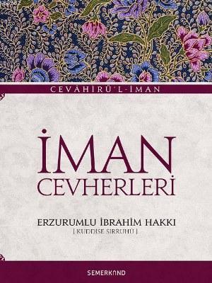 İman Cevherleri; Kuddise Sırrıhu