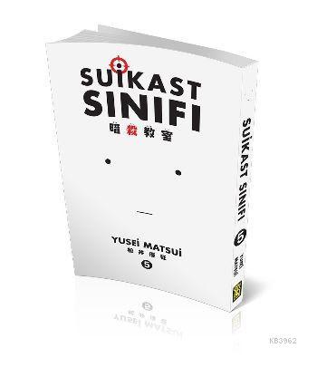 Suikast Sınıfı 5. Cilt