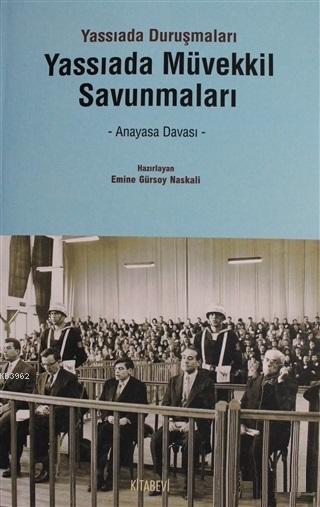 Yassıada Müvekkil Savunmaları Yassıada Duruşmaları