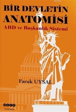 Bir Devletin Anatomisi ABD ve Başkanlık Sistemi