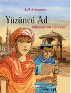 Yüzüncü Ad 1; Baldassarenin Yolculuğu