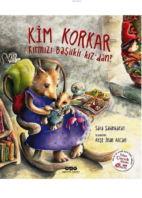 Kim Korkar Kırmızı Başlıklı Kız'dan? (Ciltli); 3-8 Yaş