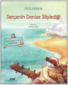 Serçenin Denize Söylediği