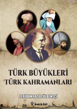 Türk Büyükleri Türk Kahramanları