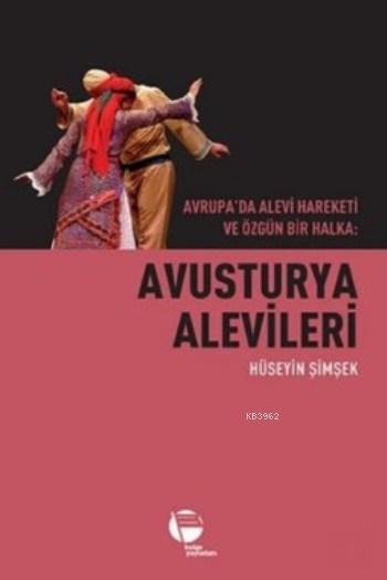 Avusturya Alevileri; Avrupada Alevi Hareketi ve Özgün Bir Halka