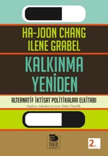 Kalkınma Yeniden - Alternatif İktisat Politikaları Elkitabı