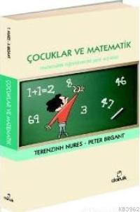 Çocuklar ve Matematik; Matematik Öğretiminde Yeni Adımlar