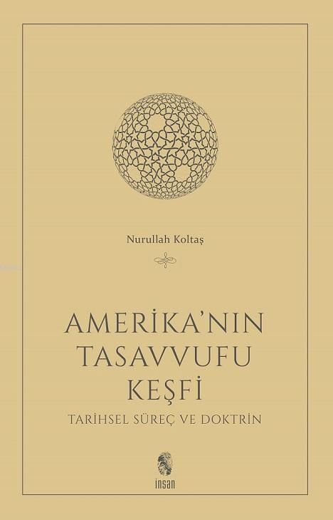 Amerika'nın Tasavvufu Keşfi; Tarihsel Süreç ve Doktrin