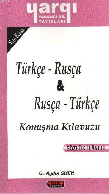 Türkçe Rusça Rusça Türkçe Konuşma Kılavuzu