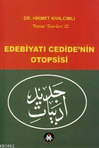 Edebiyatı Cedide'nin Otopsisi