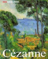 Paul Cézanne; Hayatı ve Eserleri