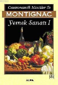 Gastronomik Menüler İle Yemek Sanatı 1