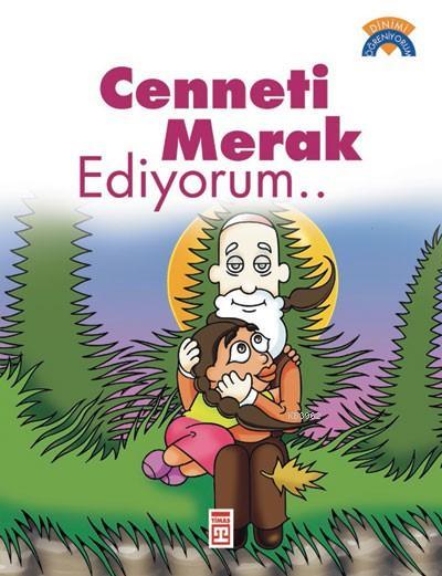 Cenneti Merak Ediyorum; +5 Yaş