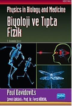 Biyoloji ve Tıpta Fizik; Physics in Biology and Medicine