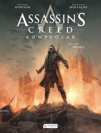 Assassin's Creed Komplolar - 1. Cilt; Çan Projesi