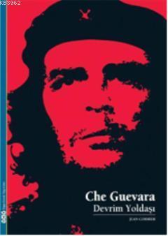 Che Guevara; Devrim Yoldaşı