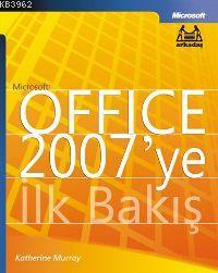 Microsoft Office 2007´ye İlk Bakış