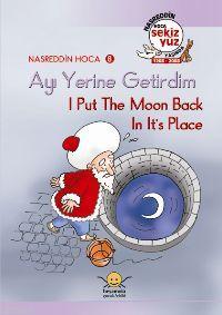 Nasreddin Hoca 8| Ayı Yerine Getirdim / I Put The Moon Back In Its