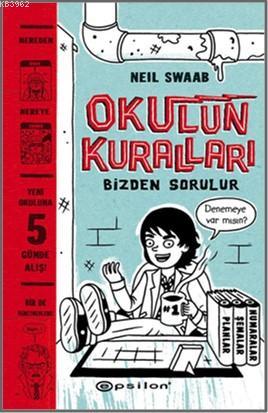 Okulun Kuralları Bizden Sorulur