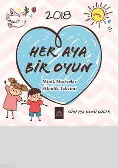 Her Aya Bir Oyun; Minik Mucizeler Etkinlik Takvimi