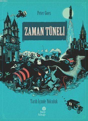 Zaman Tüneli - Tarih İçinde Yolculuk (Ciltli)