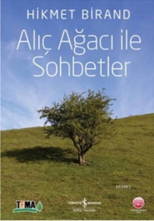 Alıç Ağacı ile Sohbetler