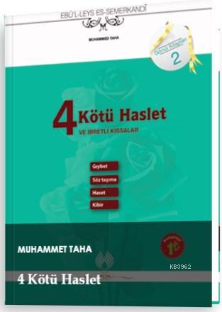 4 Kötü Haslet ve İbretli Kıssalar