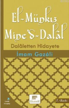 El-Münkız Mine'd-Dalâl; Dalaletten Hidayete