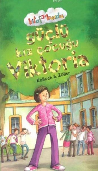 Güçlü Kız Çocuğu Viktoria; Kitap Kurdu