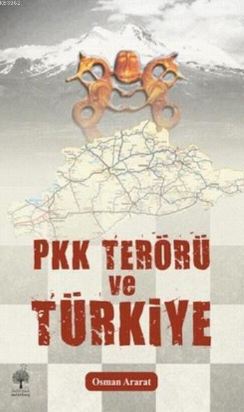 Pkk Terörü ve Türkiye