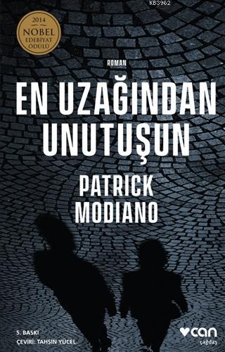 En Uzağından Unutuşun; 2014 Nobel Edebiyat Ödülü