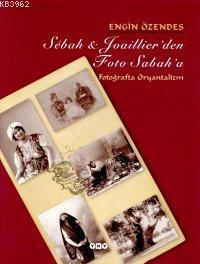 Sébah & Joaillier'den Foto Sabah'a